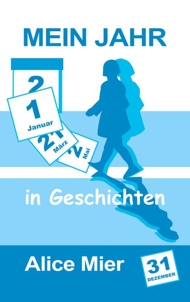 Cover von Mein Jahr in Geschichten