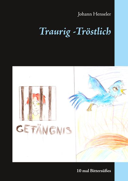 Cover von Traurig -Tröstlich
