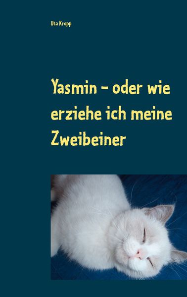 Cover von Yasmin – oder wie erziehe ich meine Zweibeiner
