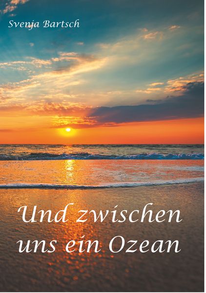 Cover von Und zwischen uns ein Ozean