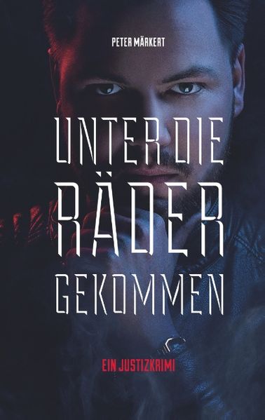 Cover von Unter die Räder gekommen