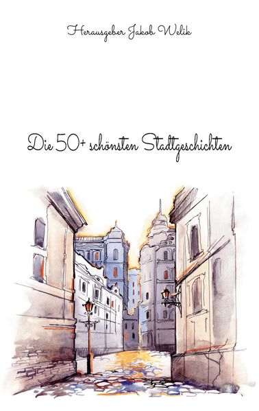 Cover von Die 50+ schönsten Stadtgeschichten