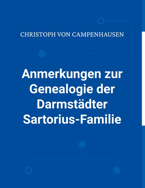 Cover von Anmerkungen zur Genealogie der Darmstädter Sartorius-Familie