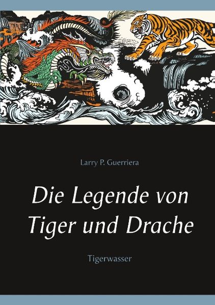 Cover von Die Legende von Tiger und Drache