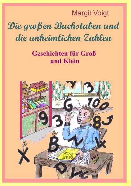 Cover von Die großen Buchstaben und die unheimlichen Zahlen