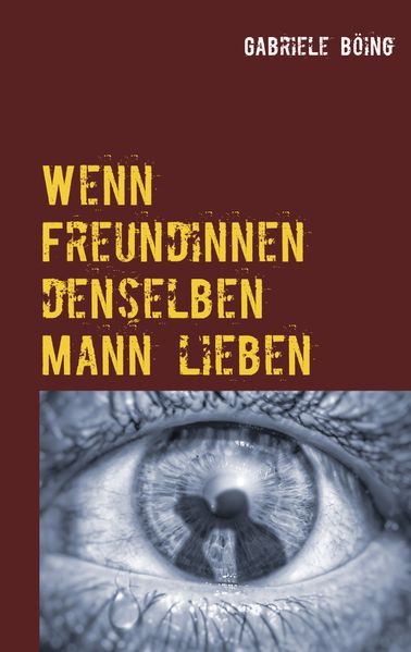 Cover von Wenn Freundinnen denselben Mann lieben