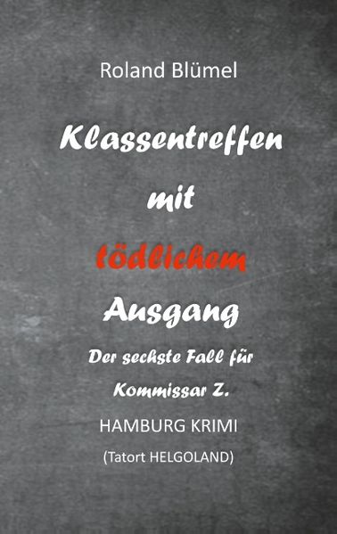 Cover von Klassentreffen mit tödlichem Ausgang