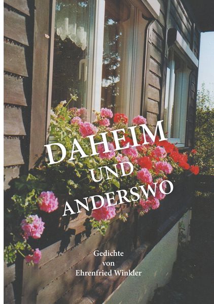 Cover von Daheim und anderswo