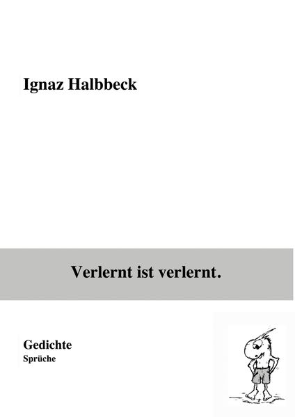 Cover von Verlernt ist verlernt.
