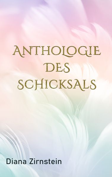 Cover von Anthologie des Schicksals