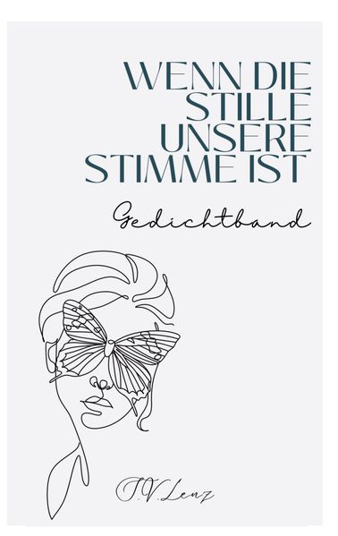 Cover von Wenn die Stille unsere Stimme ist