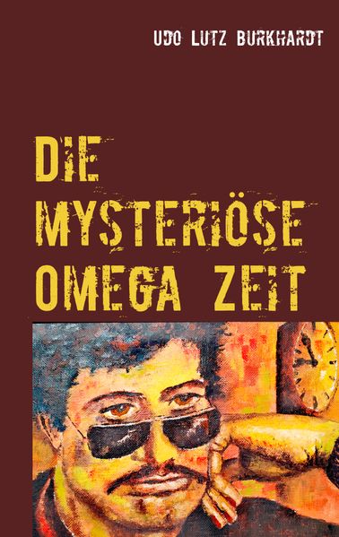 Cover von Die mysteriöse Omega Zeit