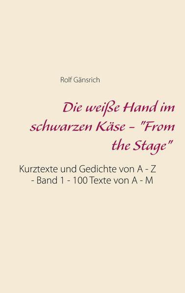 Cover von Die weiße Hand im schwarzen Käse – „From the Stage“