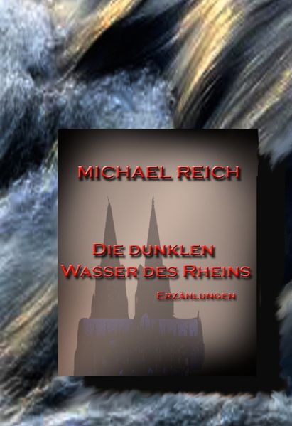Cover von Die dunklen Wasser des Rheins