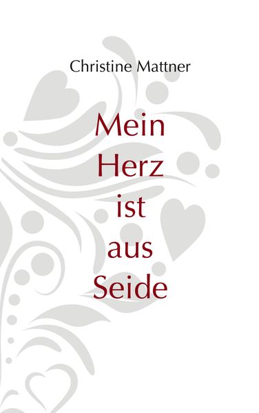 Cover von Mein Herz ist aus Seide