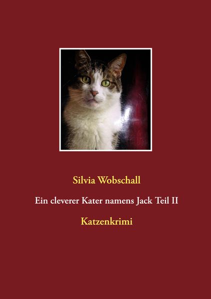 Cover von Ein cleverer Kater namens Jack Teil II
