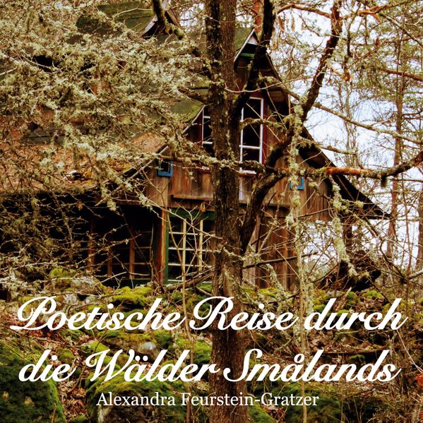 Cover von Poetische Reise durch die Wälder Smålands