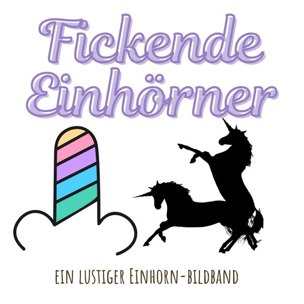 Cover von Fickende Einhörner