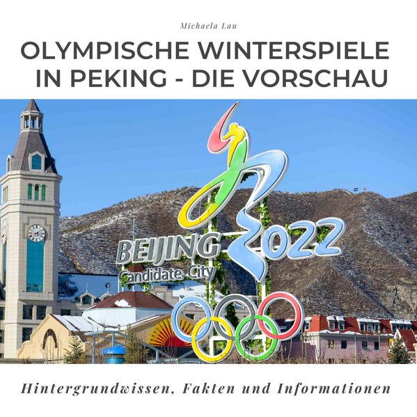 Cover von Olympische Winterspiele 2022 in Peking – Die Vorschau