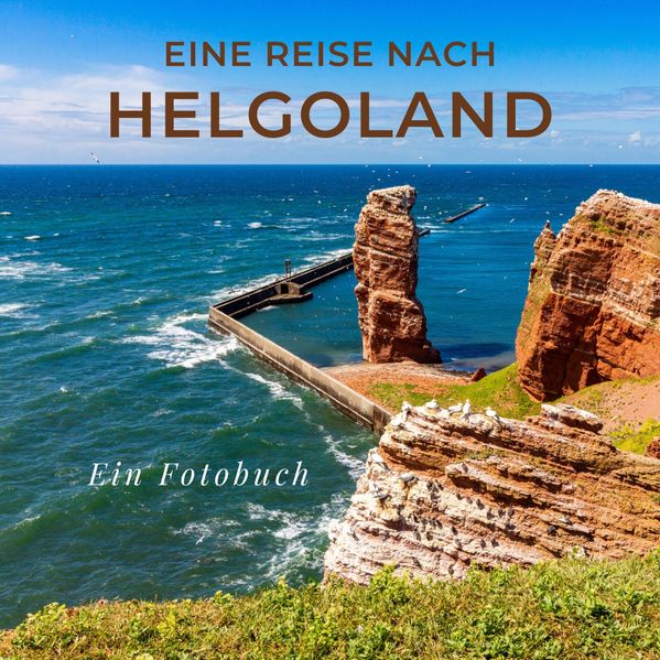 Cover von Eine Reise nach Helgoland