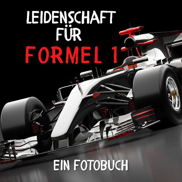 Cover von Leidenschaft für Formel 1