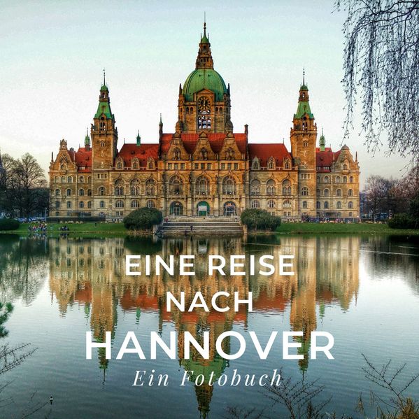 Cover von Eine Reise nach Hannover