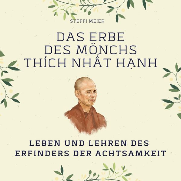 Cover von Das Erbe des Mönchs Thích Nhất Hạnh
