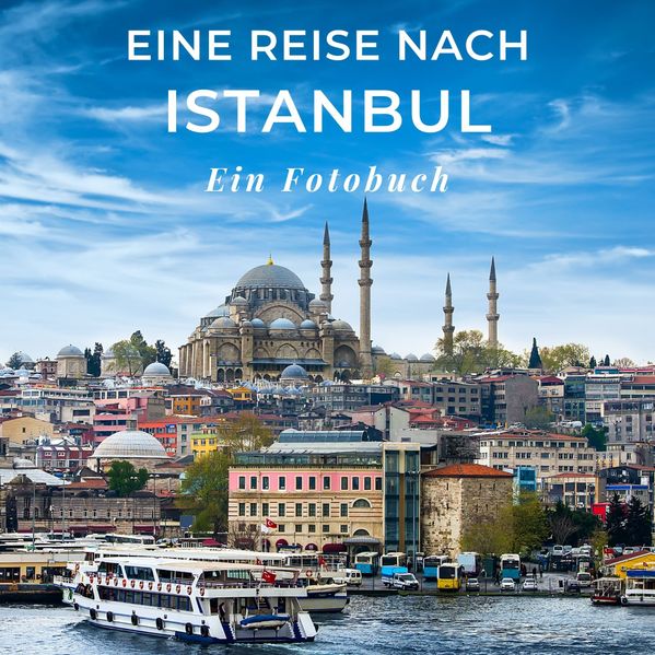 Cover von Eine Reise nach Istanbul
