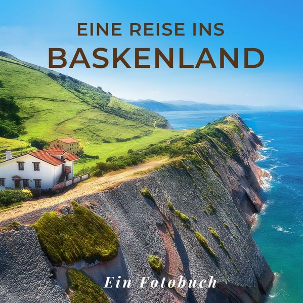 Cover von Eine Reise ins Baskenland