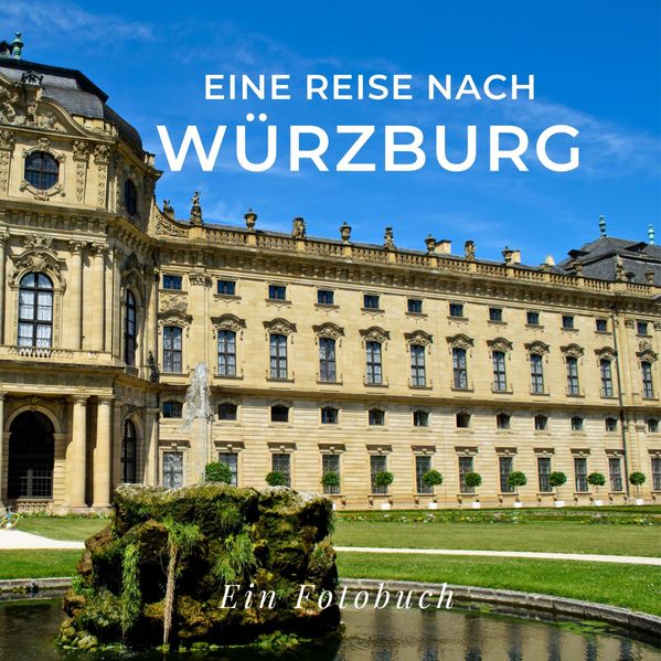 Cover von Eine Reise nach Würzburg