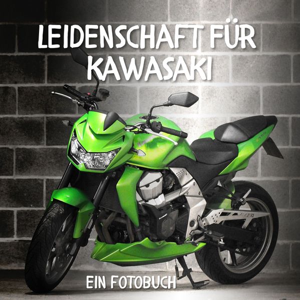 Cover von Leidenschaft für Kawasaki