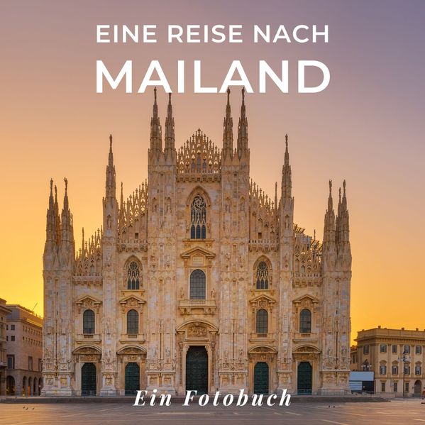 Cover von Eine Reise nach Mailand