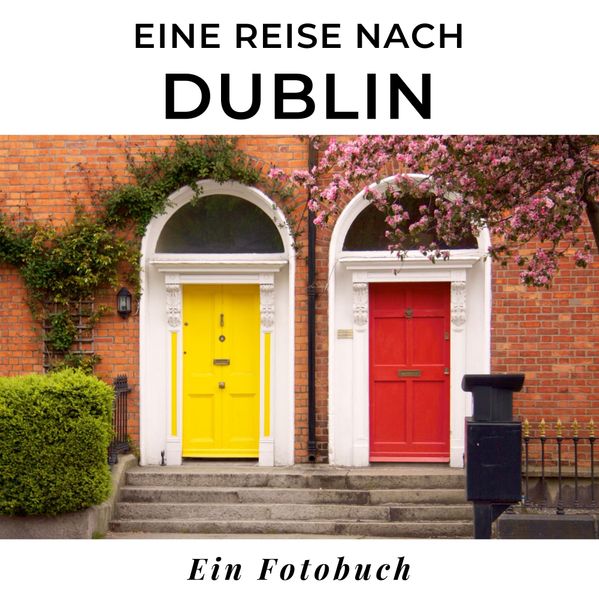 Cover von Eine Reise nach Dublin
