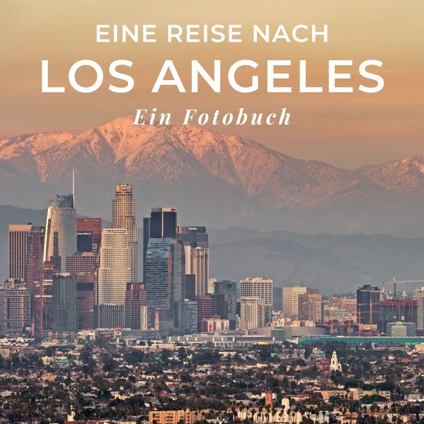 Cover von Eine Reise nach Los Angeles