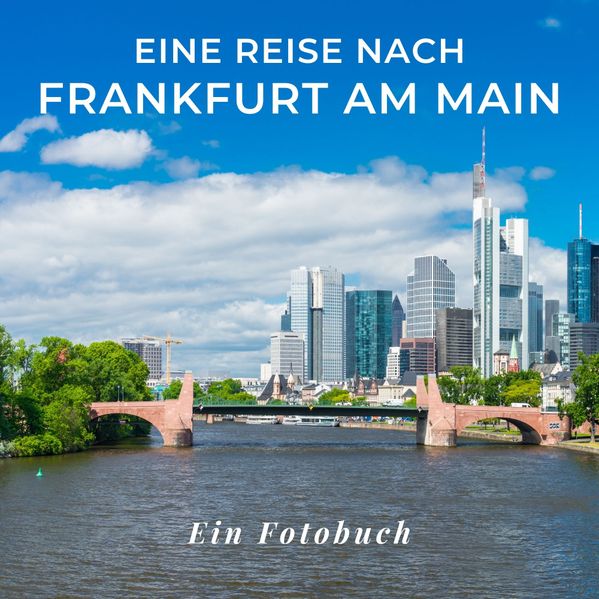 Cover von Eine Reise nach Frankfurt am Main