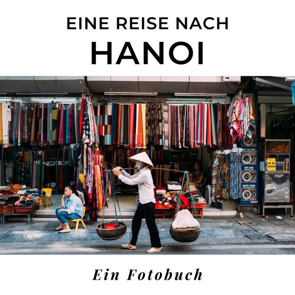 Cover von Eine Reise nach Hanoi