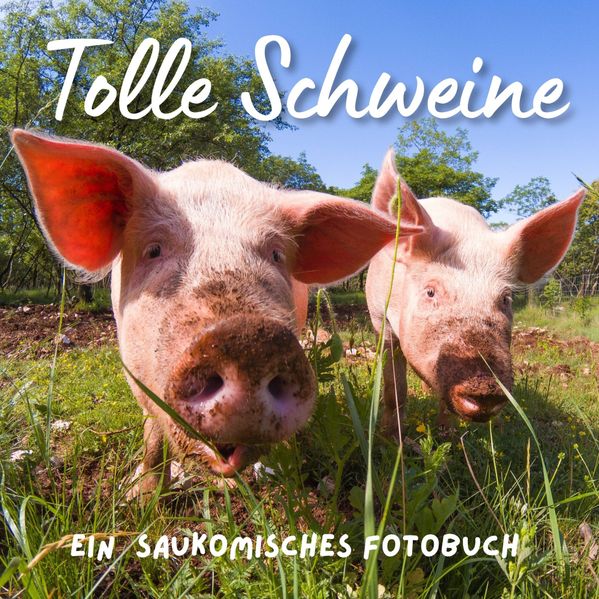 Cover von Tolle Schweine