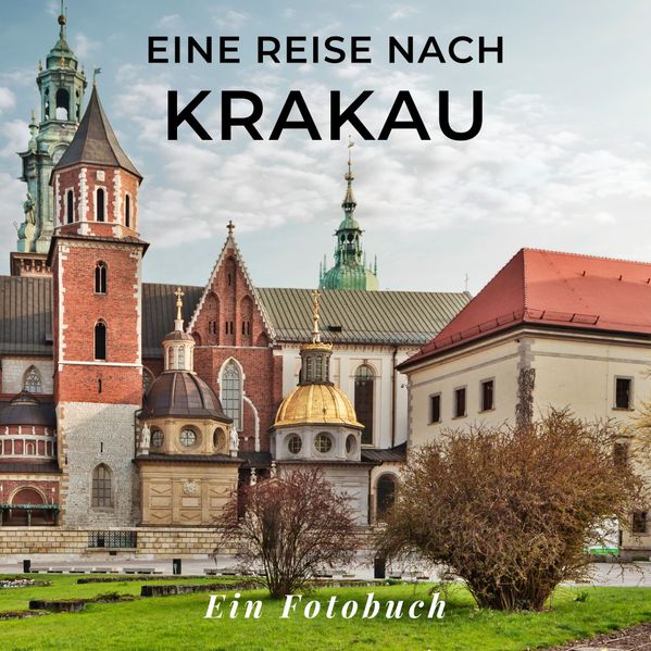Cover von Eine Reise nach Krakau