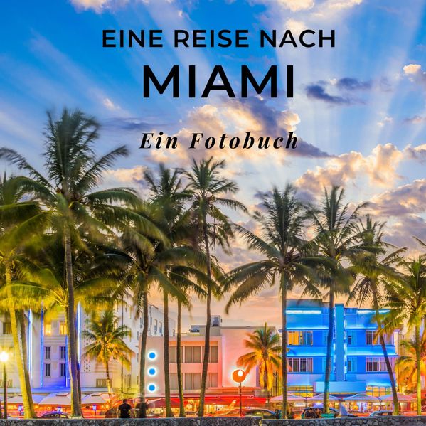 Cover von Eine Reise nach Miami