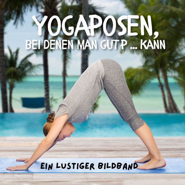 Cover von Yogaposen bei denen man gut p … kann