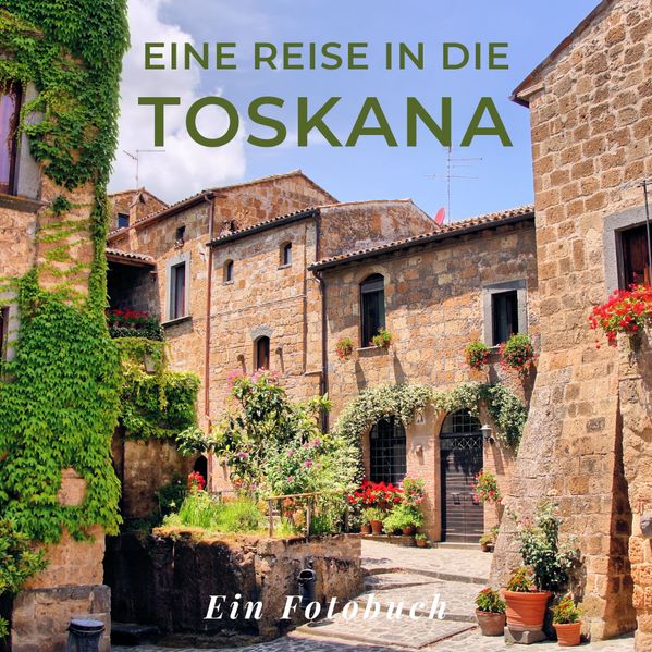 Cover von Eine Reise in die Toskana