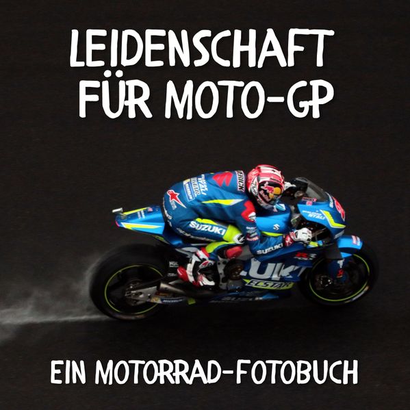 Cover von Leidenschaft für Moto-GP