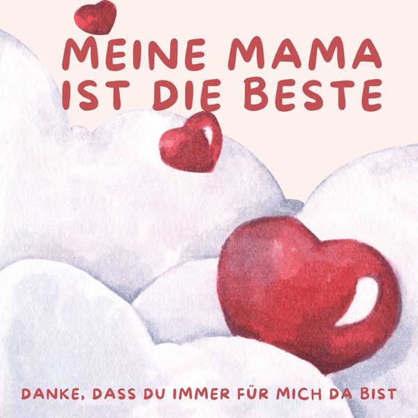 Cover von Meine Mama ist die Beste
