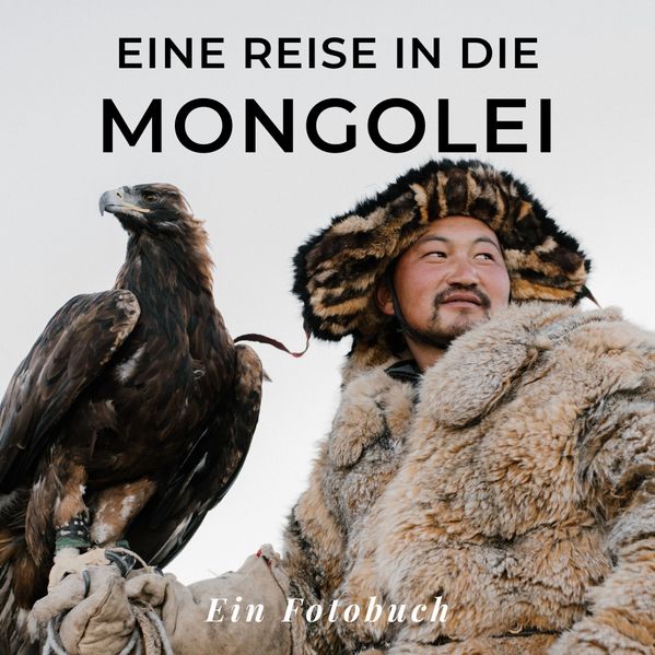 Cover von Eine Reise in die Mongolei