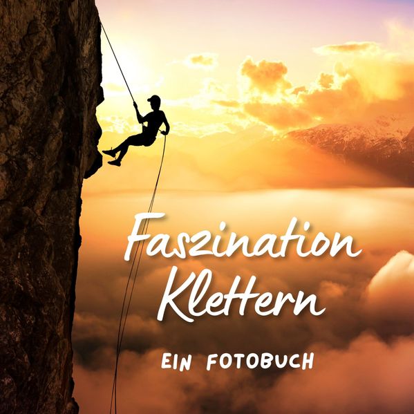 Cover von Faszination Klettern