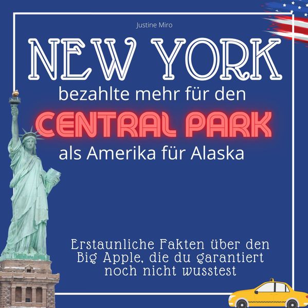 Cover von New York bezahlte mehr für den Central Park als Amerika für Alaska