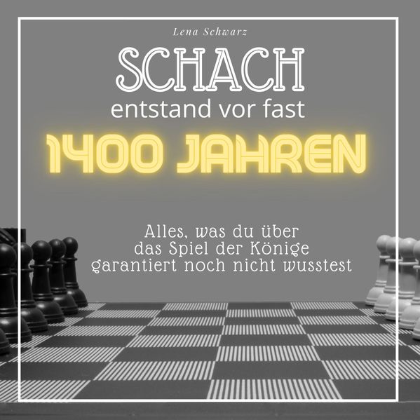 Cover von Schach entstand vor fast 1400 Jahren