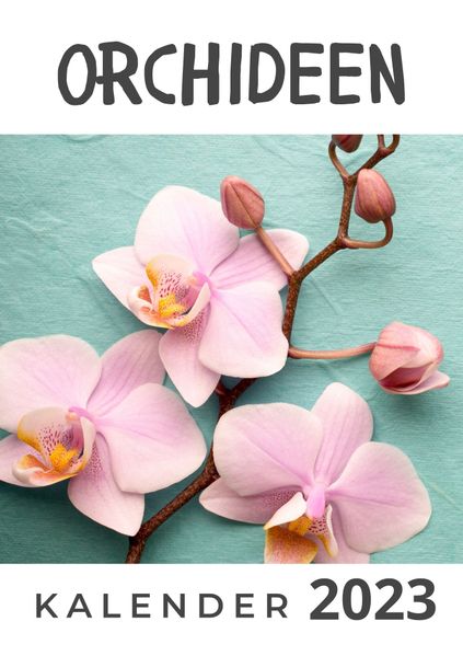 Cover von Orchideen Kalender 2023