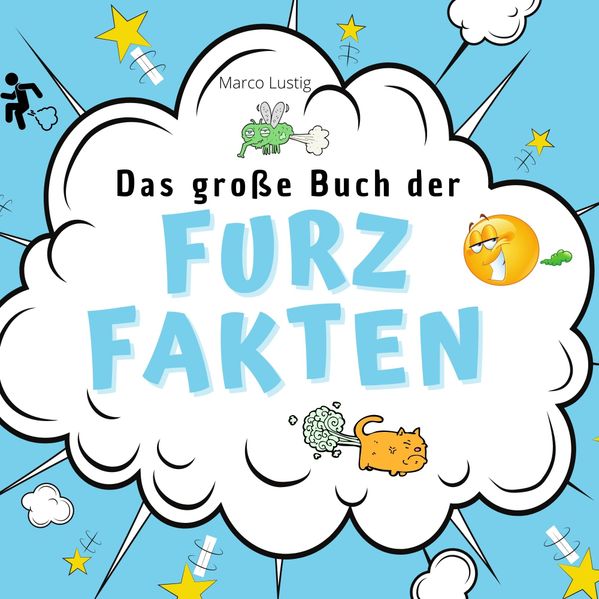 Cover von Das große Buch der Furz-Fakten