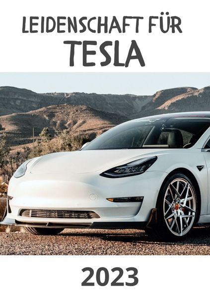 Cover von Leidenschaft für Tesla 2023
